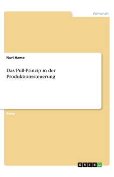 Paperback Das Pull-Prinzip in der Produktionssteuerung [German] Book