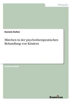 Paperback Märchen in der psychotherapeutischen Behandlung von Kindern [German] Book