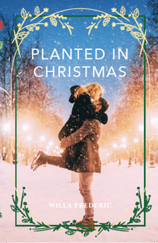 Paperback Planted in Christmas Book