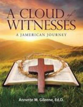 Paperback A Cloud of Witnesses: A Jamerican Journey Book