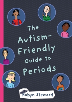 Hardcover The Autism-Friendly Guide to Periods Book