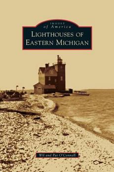 Hardcover Lighthouses of Eastern Michigan Book