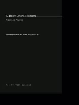 Paperback Direct-Drive Robots: Theory and Practice Book