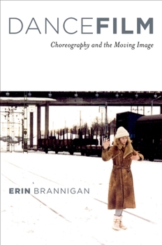 Paperback Dancefilm: Choreography and the Moving Image Book