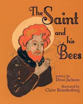 Paperback The Saint and his Bees Book