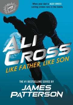 Like Father, Like Son - Book #2 of the Ali Cross