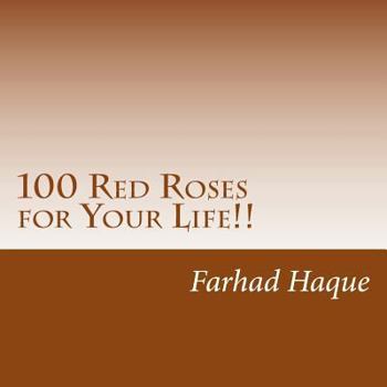 Paperback 100 Red Roses for Your Life!!: Aspire to inspire Book
