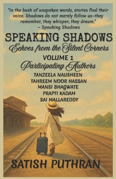Paperback Speaking Shadows: Echoes from the Silent Corners Book