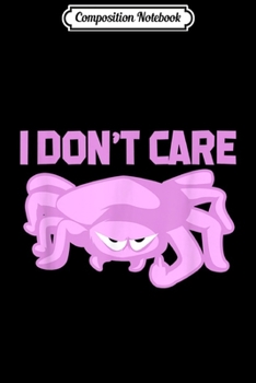 Paperback Composition Notebook: Goth Pink Spider I Don't Care Journal/Notebook Blank Lined Ruled 6x9 100 Pages Book