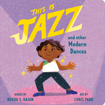 Board book This Is Jazz: And Other Modern Dances Book