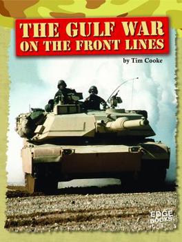 Paperback The Gulf War on the Front Lines Book