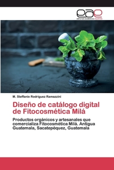 Paperback Diseño de catálogo digital de Fitocosmética Milá [Spanish] Book
