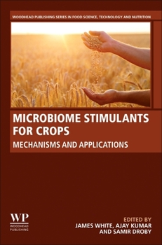 Paperback Microbiome Stimulants for Crops: Mechanisms and Applications Book