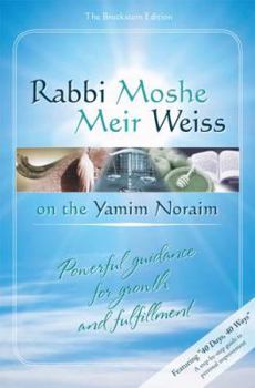 Hardcover Rabbi Moseh Meir Weiss on the Yamim Noraim Book