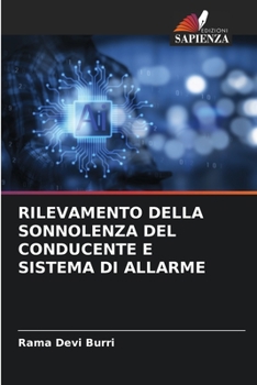 Paperback Rilevamento Della Sonnolenza del Conducente E Sistema Di Allarme [Italian] Book