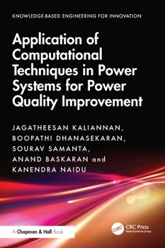 Hardcover Application of Computational Techniques in Power Systems for Power Quality Improvement Book