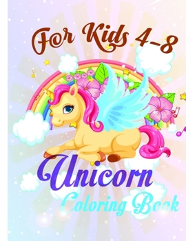 Paperback Unicorn Coloring Book: For kids ages 4-8 (US Edition) (Colored Star Coloring Books) Book