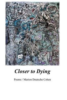 Paperback Closer to Dying Book