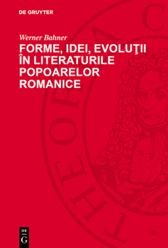 Hardcover Forme, Idei, Evoluţii În Literaturile Popoarelor Romanice [German] Book