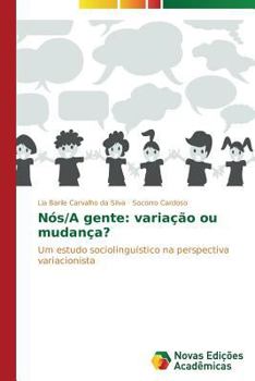 Paperback Nós/A gente: variação ou mudança? [Portuguese] Book