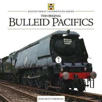 Hardcover The Original Bulleid Pacifics Book