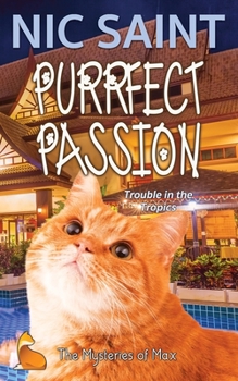 Purrfect Passion - Book #23 of the Mysteries of Max