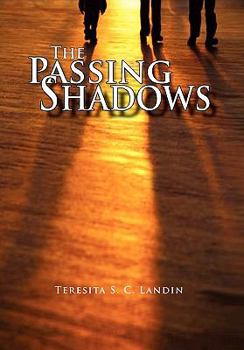 Paperback The Passing Shadows: A Philippine Love Story Book