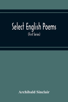 Paperback Select English Poems: With Gaelic Translations; Arranged On Opposite Pages; Also, Several Pieces Of Original Gaelic Poetry (First Series) Book