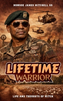 Hardcover Lifetime Warrior: The Life and Times of Mitch Book