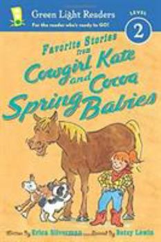 Paperback Favorite Stories from Cowgirl Kate and Cocoa: Spring Babies Book