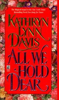 All We Hold Dear - Book #2 of the Victorian Trilogy