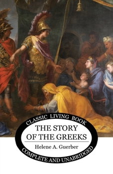 Paperback The Story of the Greeks Book