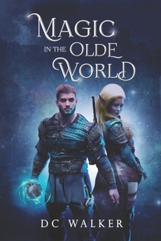 Paperback Magic in the Olde World: Seth Jason and TuMoons, Book 1 Book
