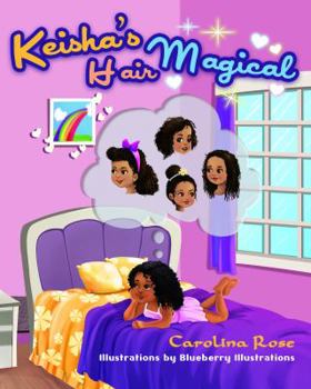 Hardcover Keisha's Magical Hair Book