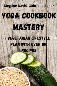 Paperback Yoga Cookbook Mastery Book