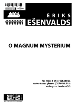 Paperback O Magnum Mysterium for Ssatbb Choir, Water-Tuned Glasses and Crystal Bowls: Choral Octavo Book