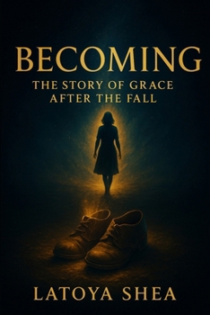 Paperback Becoming: The Story of Grace After the Fall Book