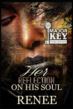 Paperback Her Reflection On His Soul Book