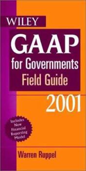 Paperback GAAP for Governments Field Guide 2001-2002 Including Gasb 34: New Gasb Reporting Model Book