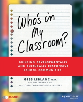 Paperback Who's in My Classroom?: Building Developmentally and Culturally Responsive School Communities Book