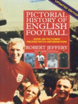 Hardcover Pictorial History of English Football Book