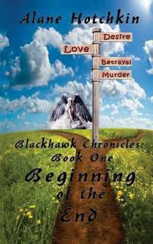 Beginning of the End - Book #1 of the Blackhawk Chronicles