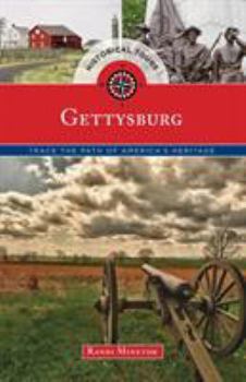 Paperback Historical Tours Gettysburg: Trace the Path of America's Heritage Book