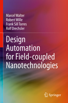 Paperback Design Automation for Field-Coupled Nanotechnologies Book