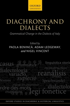 Hardcover Diachrony and Dialects: Grammatical Change in the Dialects of Italy Book