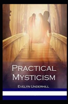 Paperback Practical Mysticism Illustrated Book