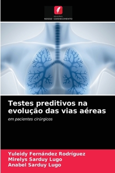 Testes preditivos na evolução das vias aéreas