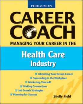 Paperback Managing Your Career in the Health Care Industry Book