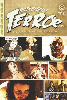 Paperback Anthologies of Terror 2021: 114 Horror Anthology Films Analyzed Book
