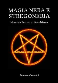 Paperback Magia Nera e Stregoneria [Italian] Book